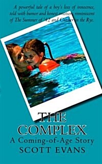 The Complex: A Coming-Of-Age Story (Paperback)