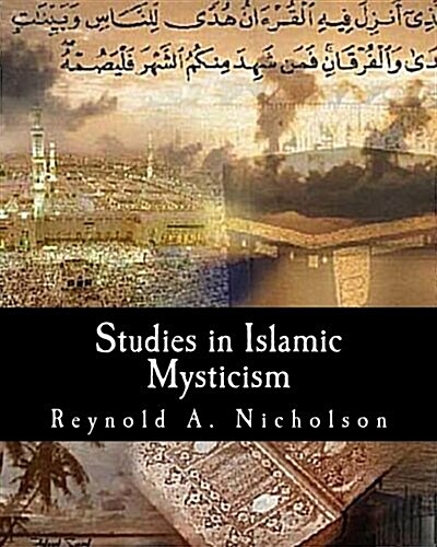 Studies in Islamic Mysticism (Paperback)