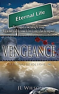 Vengeance: A History Patrol Novel (Paperback)