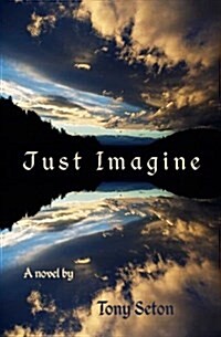 Just Imagine (Paperback)