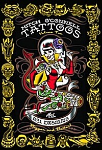 Mitch OConnell Tattoos Volume Two: 251 Designs, Bigger and Better! (Paperback)