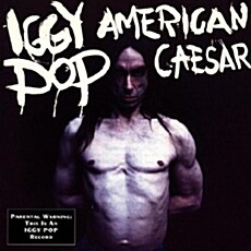 [수입] Iggy Pop - American Caesar