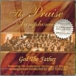 Thw Praise Symphonies - Vol.1 God the father