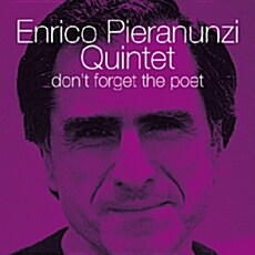 [수입] Enrico Pieranunzi Quintet - Dont Forget The Poet