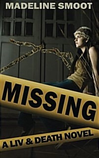 Missing: A LIV & Death Novel (Paperback)