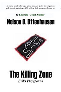 The Killing Zone; Evils Playground (Paperback)