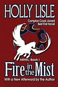 Fire in the Mist: Arhel: Book I (Paperback)