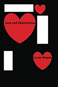 Love and Abomination (Paperback)