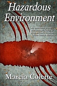 Hazardous Environment: Werecheetah Shifters, #2 (Paperback)