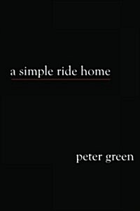 A Simple Ride Home (Paperback)