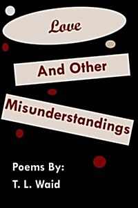Love and Other Misunderstandings (Paperback)