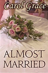 Almost Married (Paperback)