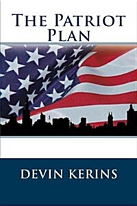 The Patriot Plan (Paperback)