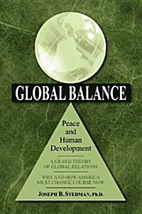 Global Balance: Peace and Human Development (Paperback)