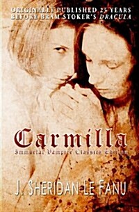 Carmilla: (Immortal Vampire Classics Edition) (Paperback)