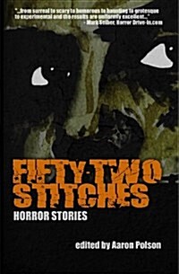 Fifty-Two Stitches: Horror Stories (Paperback)