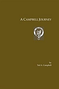 A Campbell Journey (Paperback)