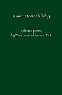 A Sweet Toned Lullaby (Paperback)