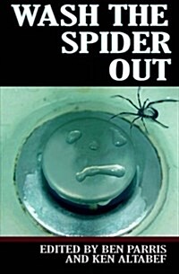 Wash the Spider Out: Drastic Measures Volume Two (Paperback)