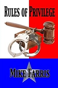 Rules of Privilege (Paperback)