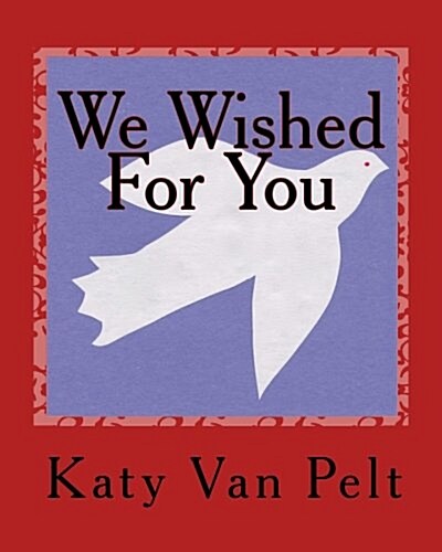 We Wished for You (Paperback)