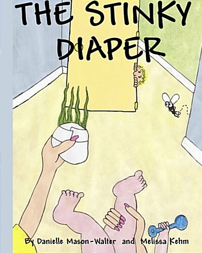The Stinky Diaper (Paperback)