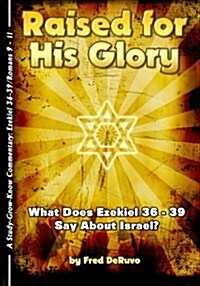 Raised for His Glory (Paperback)