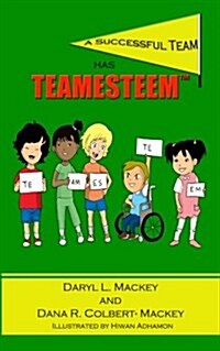 A Successful Team Has Teamesteem (Paperback)