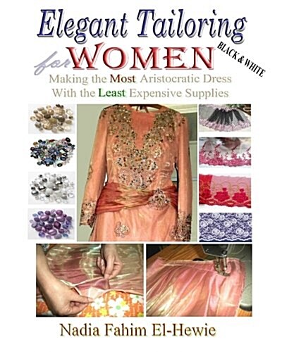 Elegant Tailoring for Women (Black & White Edition) (Paperback)