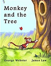 Monkey and the Tree (Paperback)