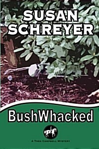 Bushwhacked (Paperback)