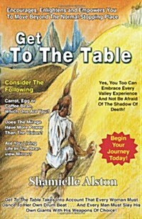 Get to the Table (Paperback)