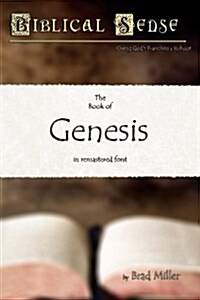 Biblical Sense: The Book of Genesis (Paperback)