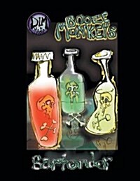 Booze Monkeys: Bartender (Paperback)