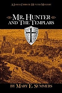 Mr. Hunter and the Templars (Paperback)