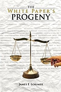 The White Papers Progeny (Paperback)