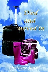 Died and Moved In. (Paperback)