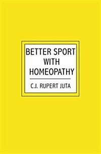 Better Sport with Homeopathy (Paperback)
