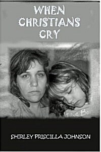 When Christians Cry! (Paperback)