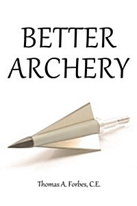 Better Archery (Paperback)