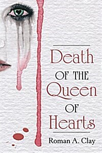 Death of the Queen of Hearts (Paperback)