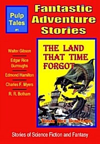 Fantastic Adventure Stories (Paperback)