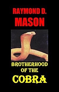 Brotherhood of the Cobra (Paperback)