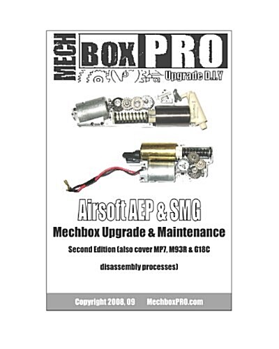 Airsoft Aep & Smg: Mechbox Upgrade and Maintenance (Paperback)