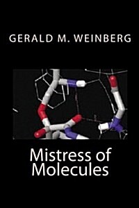 Mistress of Molecules (Paperback)