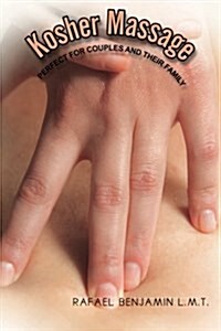 Kosher Massage: Perfect for Couples and Their Family (Paperback)