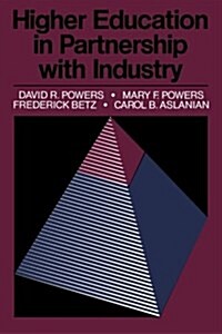 Higher Education in Partnership with Industry (Paperback)