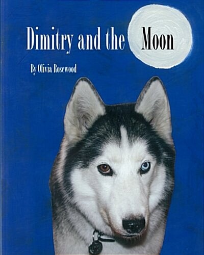 Dimitry and the Moon (Paperback)