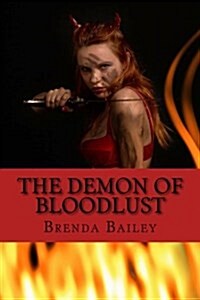 The Demon of Bloodlust (Paperback)