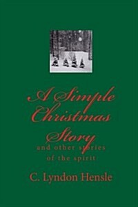 A Simple Christmas Story (Paperback)